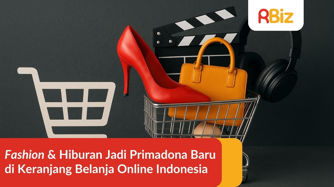 Fashion & Hiburan Jadi Primadona Baru di Keranjang Belanja Online Indonesia