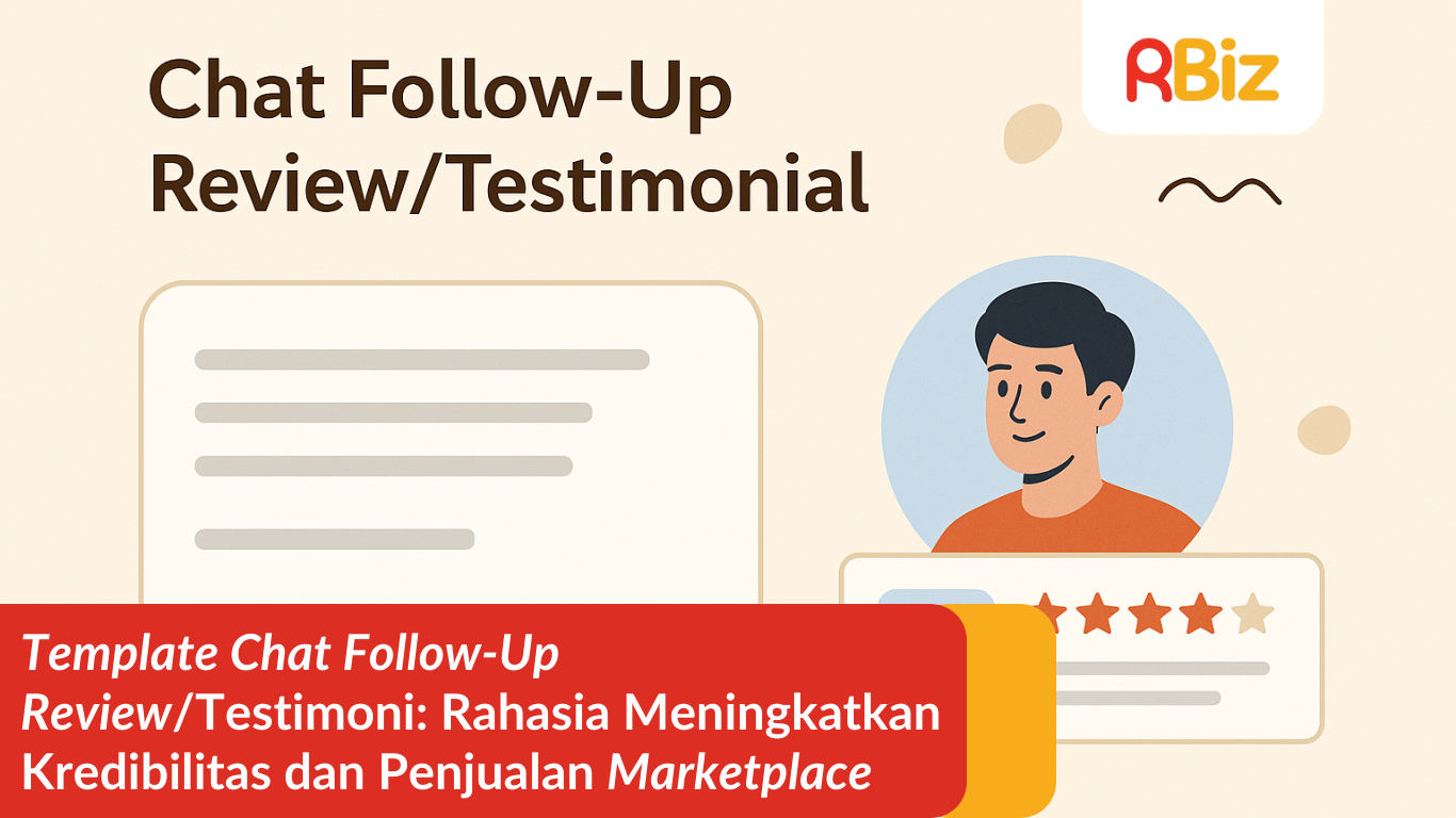 Template Chat Follow-Up Review/Testimoni: Rahasia Meningkatkan Kredibilitas dan Penjualan Marketplace