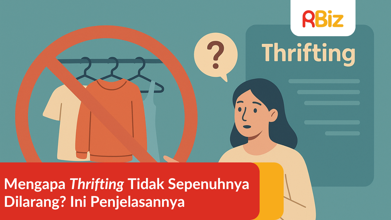 Mengapa Thrifting Tidak Sepenuhnya Dilarang? Ini Penjelasannya