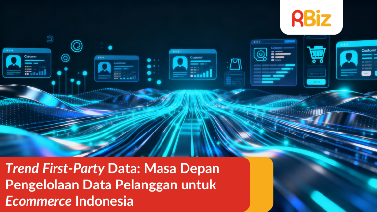 Trend First-Party Data: Masa Depan Pengelolaan Data Pelanggan untuk Ecommerce Indonesia