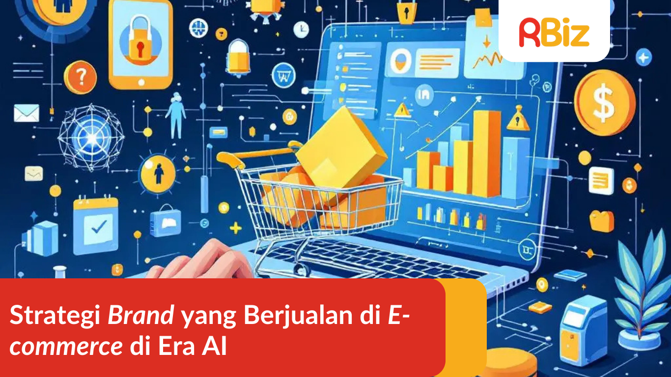 Strategi Brand yang Berjualan di E-commerce di Era AI