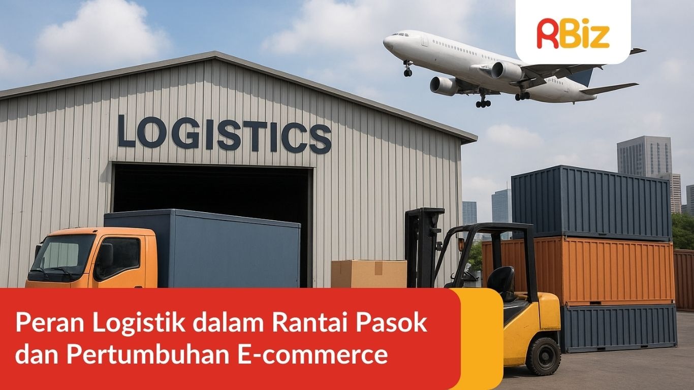 Peran Logistik dalam Rantai Pasok dan Pertumbuhan E-commerce