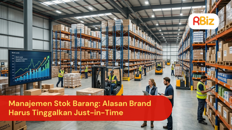 Manajemen Stok Barang: Alasan Brand Harus Tinggalkan Just-in-Time