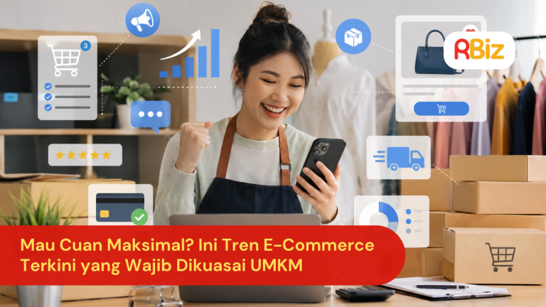 Mau Cuan Maksimal? Ini Tren E-Commerce Terkini yang Wajib Dikuasai UMKM