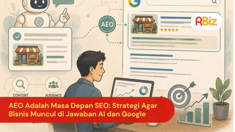 AEO Adalah Masa Depan SEO: Strategi Agar Bisnis Muncul di Jawaban AI dan Google